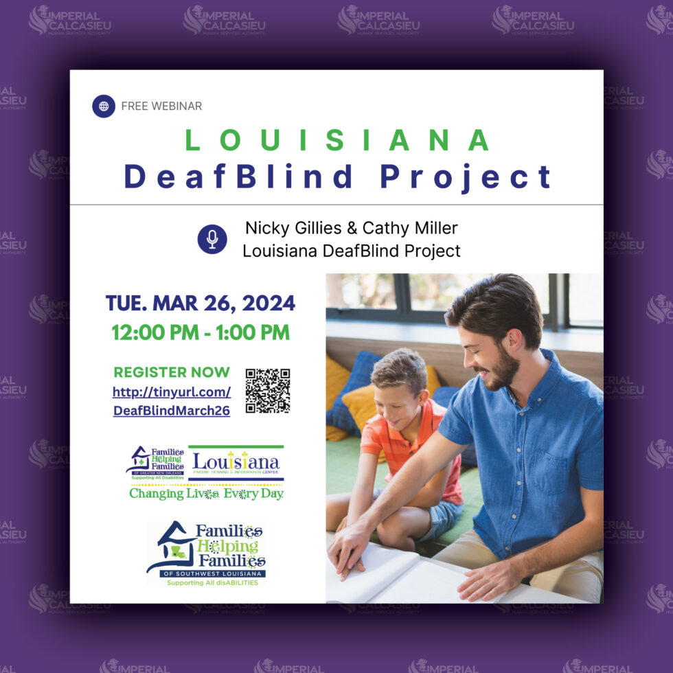 LOUISIANA DeafBlind Project Imperial Calcasieu Human Services Authority