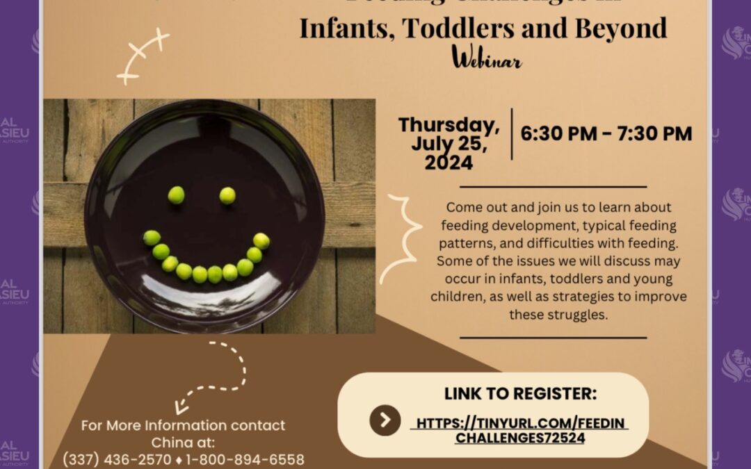 Feeding Challenges in Infants, Toddlers and Beyond Webinar  Thursday, July 25, 2024, 6:30 PM – 7:30 PM