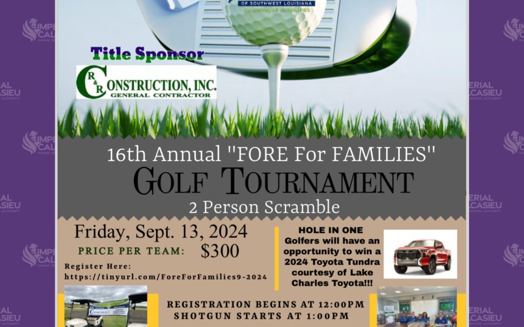 16th Annual “FORE For FAMILIES” GOLF TOURNAMENT